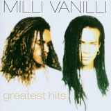 Milli Vanilli - Greatest Hits