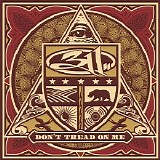 311 - Don't Tread On Me