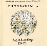 Chumbawamba - English Rebel Songs 1381-1914