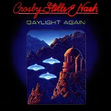 Crosby, Stills & Nash - Daylight Again