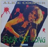 Alice Cooper - Freak Out Song