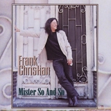 Frank Christian - Mister So & So