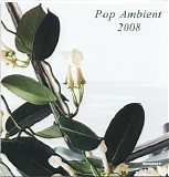 Various artists - Pop Ambient 2008