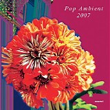 Various artists - Pop Ambient 2007