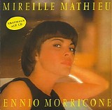 Mireille Mathieu - Mireille Mathieu Chante Ennio Morricone