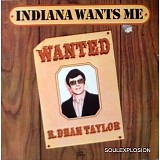 R Dean Taylor - Indiana Wants Me