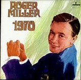 Roger Miller - Roger Miller 1970