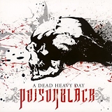 Poisonblack - A Dead Heavy Day