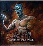 Death Valley Driver - Choke The River