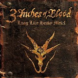 3 Inches Of Blood - Long Live Heavy Metal (Limited Gold Wax)