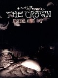 The Crown - 14 Years Of No Tomorrow