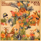 Popol Vuh - Das Hohelied Salomos