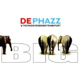 De-Phazz - De-Phazz & The Radio Bigband Frankfurt