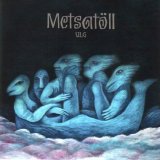 MetsatÃ¶ll - Ulg