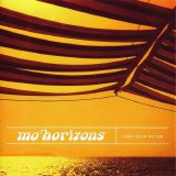 Mo' Horizons - Come Touch The Sun