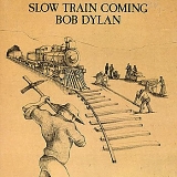 Bob Dylan - Slow Train Coming
