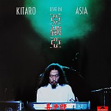 Kitaro - Live in Asia