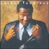 Luther Vandross - Never Too Much
