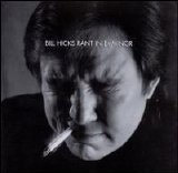 Bill Hicks - Rant in E-Minor