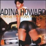 Adina Howard - Do You Wanna Ride?