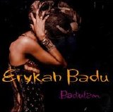 Erykah Badu - Baduizm