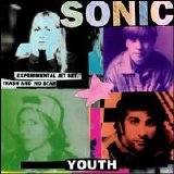 Sonic Youth - Experimental Jet Set, Trash & No Star