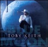 Toby Keith - Blue Moon