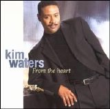 Kim Waters - From the Heart