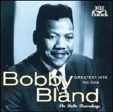 Bobby "Blue" Bland - Greatest Hits, Vol. 1: The Duke Recordings