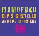 Elvis Costello & the Imposters - Momofuku