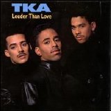 TKA - Louder Than Love