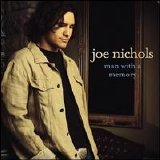 Joe Nichols - Man with a Memory