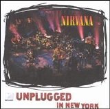 Nirvana - MTV Unplugged in New York