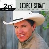 George Strait - 20th Century Masters - The Millennium Collection: The Best of George Strait