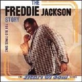 Freddie Jackson - For Old Times Sake: The Freddie Jackson Story