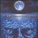 Eric Clapton - Pilgrim