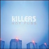 The Killers - Hot Fuss