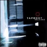 Taproot - Welcome