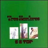 ZZ Top - Tres Hombres [Bonus Tracks]