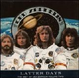 Led Zeppelin - Latter Days: The Best of Led Zeppelin, Vol. 2