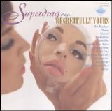 Superdrag - Regretfully Yours