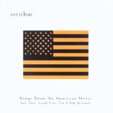 Everclear - Songs From An American Movie Vol. Two: Good Time For A Bad Attitude