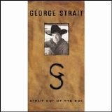 George Strait - Strait Out of the Box Disc 3