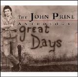 John Prine - Great Days: The John Prine Anthology Disc 1