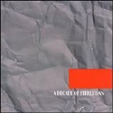 Steely Dan - A Decade of Steely Dan
