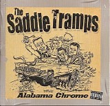 Saddle Tramps - Alabama Chrome