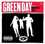 Green Day - American Idiot