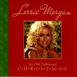 Lorrie Morgan - An Old Fashioned Christmas