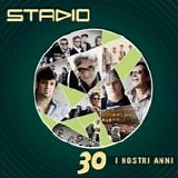 Stadio - 30 I nostri anni