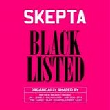 Skepta - Blacklisted